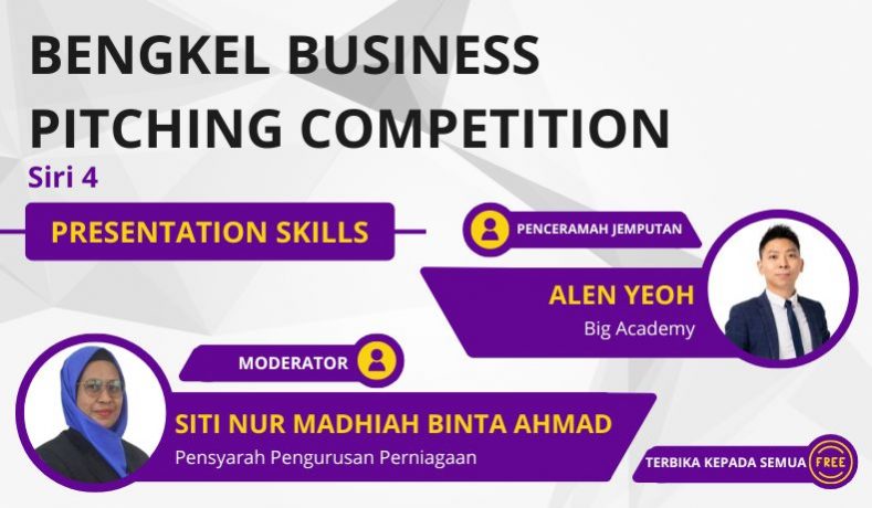 BENGKEL BUSINESS PITCHING For PRESENTATION SKILLS