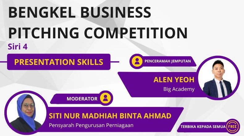 BENGKEL BUSINESS PITCHING For PRESENTATION SKILLS